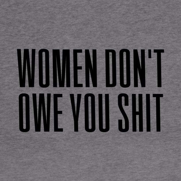 Women Don't owe You S--t by Riel